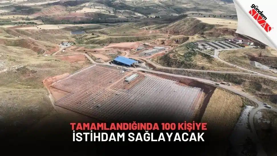 Tamamlandığında 100 Kişiye İstihdam Sağlayacak