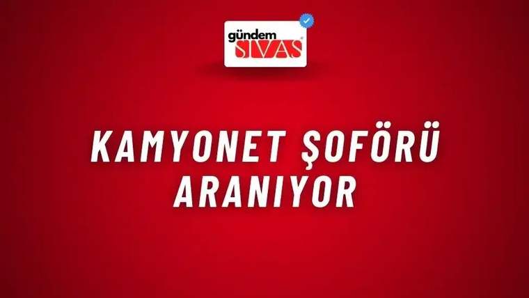 Kamyonet Şoförü Aranıyor