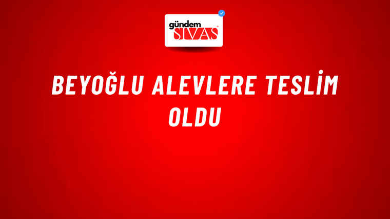 Beyoğlu alevlere teslim oldu
