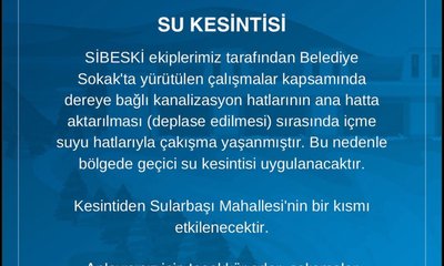 Sivas’ta Geçici Su Kesintisi Uyarısı