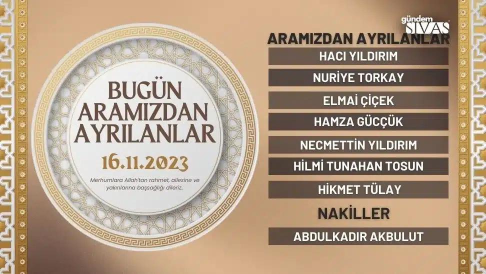 Sivas'ta Vefat Edenler - 16.11.2023