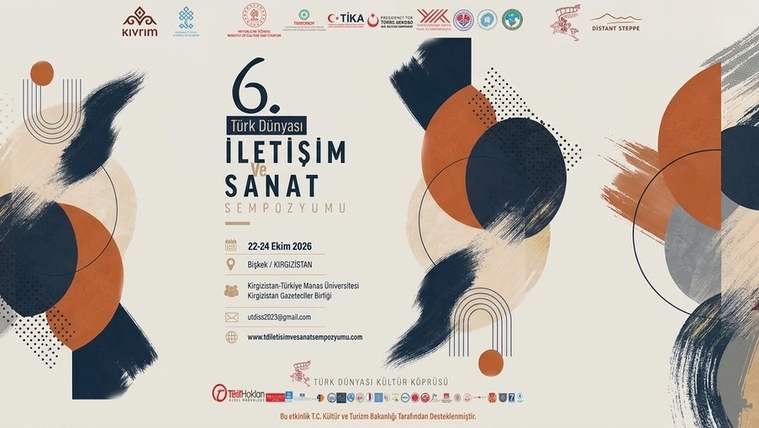 Türk Dünyası İletişim ve Sanat Sempozyumu Bişkek’te Düzenlenecek