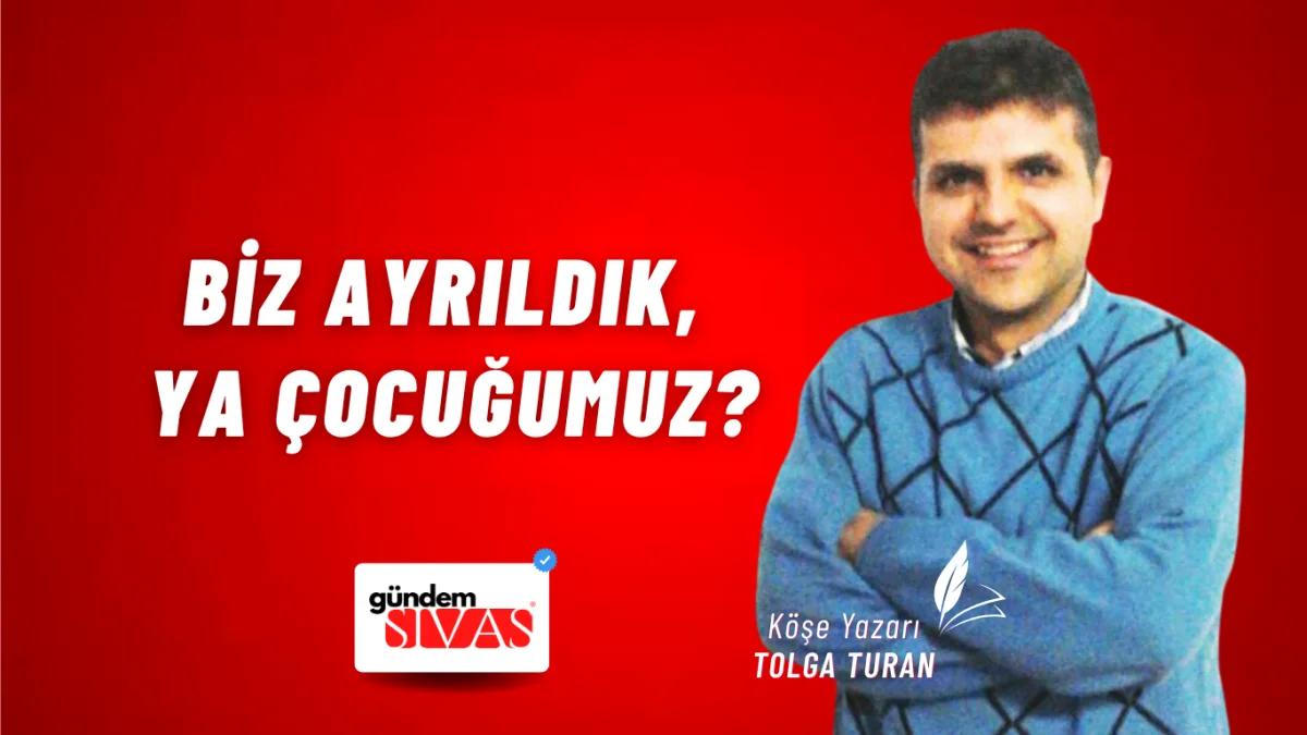 Biz Ayrıldık, Ya Çocuğumuz?