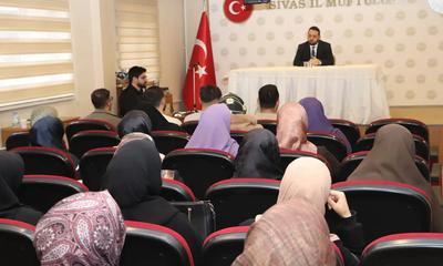 Sivas İl Müftülüğü'nden Geçici Kur’an Kursu Öğreticilerine Kapsamlı Eğitim