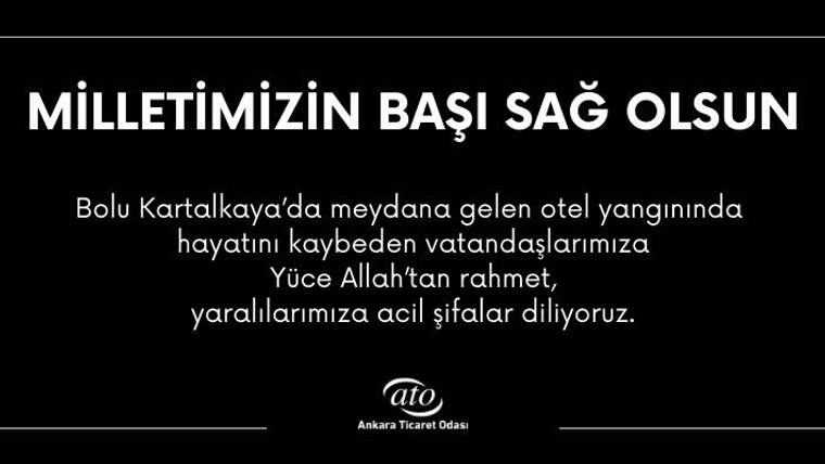 Siyah zeminli taziye mesajında Bolu Kartalkaya’daki otel yangını ve Ankara Ticaret Odası logosu yer alıyor.