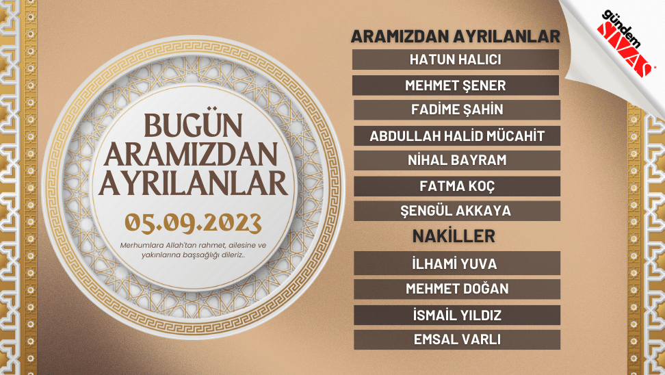 05.09.2023 Sivas Vefat Edenler
