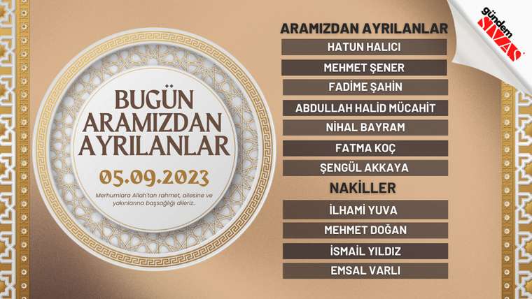 Bej zemin üzerinde “Bugün Aramızdan Ayrılanlar” başlıklı, isim ve 05.09.2023 tarihinin yer aldığı duyuru