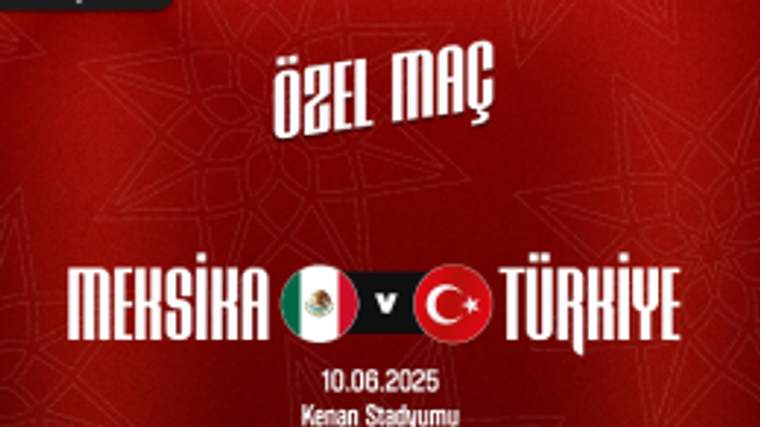 A Millî Takımımız, Meksika ile Karşılaşacak - Birlik Haber Ajansı