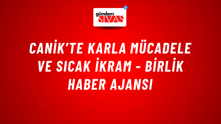 Canik’te karla mücadele ve sıcak ikram - Birlik Haber Ajansı