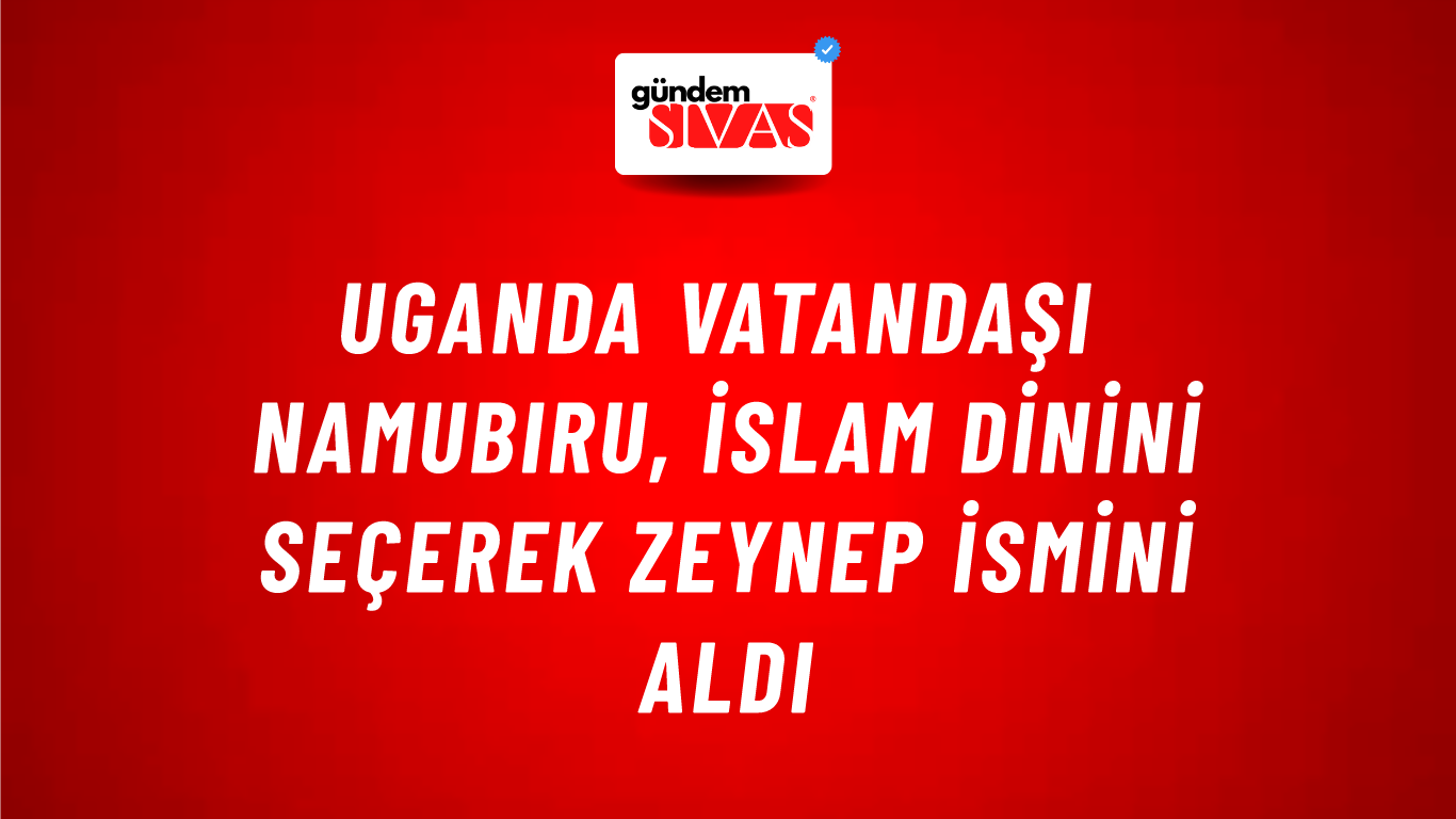 Uganda Vatandaşı Namubıru, İslam Dinini Seçerek Zeynep İsmini Aldı