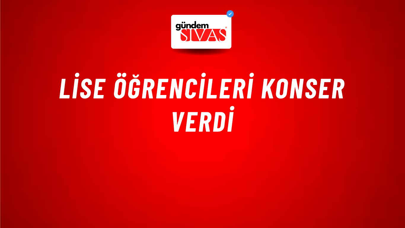 Lise Öğrencileri Konser Verdi
