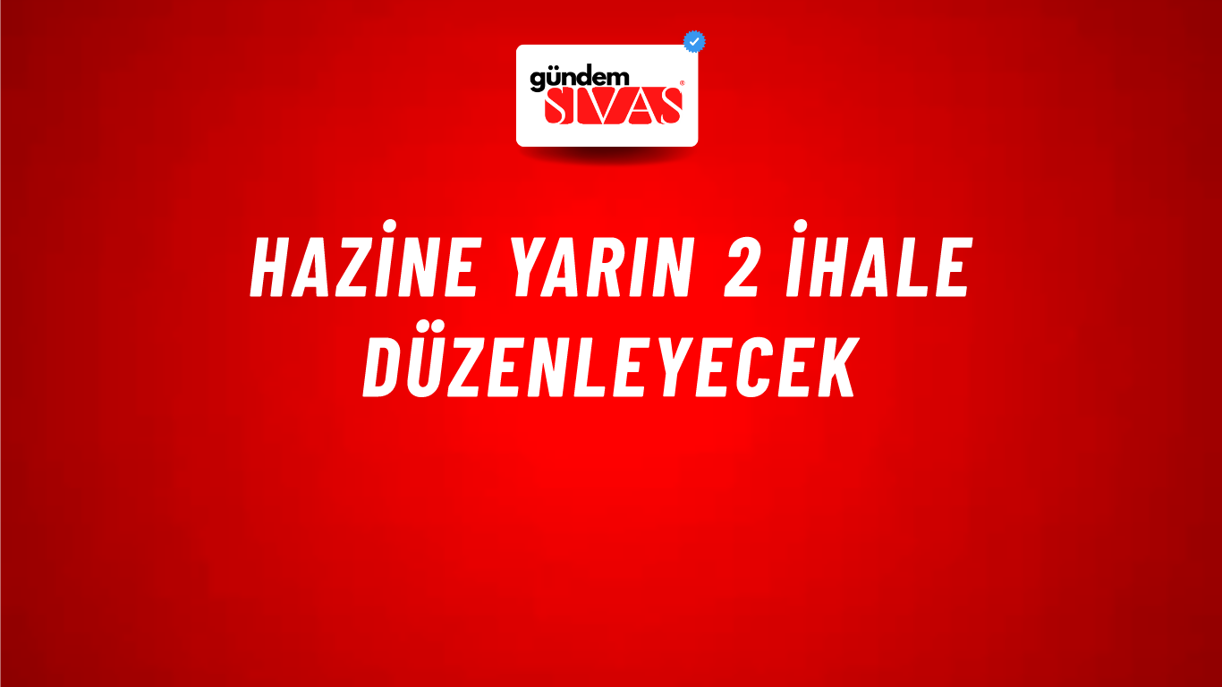 Hazine yarın 2 ihale düzenleyecek