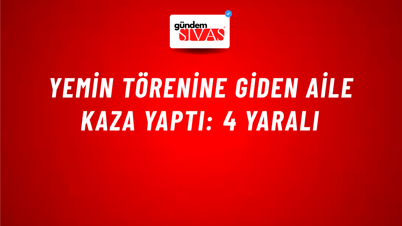 Yemin Törenine Giden Aile Kaza Yaptı: 4 Yaralı