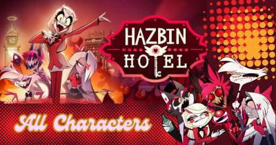 Hazbin Hotel All Characters – Their Relationship, Character Development, Love, Weapon, Power