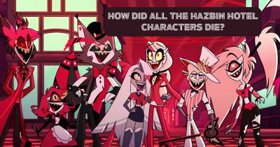 How Did All the Hazbin Hotel Characters Die - Explore The Dark Backstories