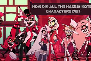 How Did All the Hazbin Hotel Characters Die - Explore The Dark Backstories