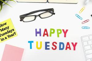 How Many Tuesdays in a Year? Complete Guide with Calculator