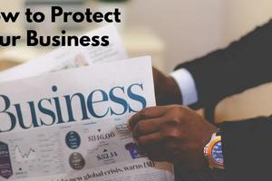 How to Protect Your Business: 12 Essential Strategies for Small Business Owners in 2025