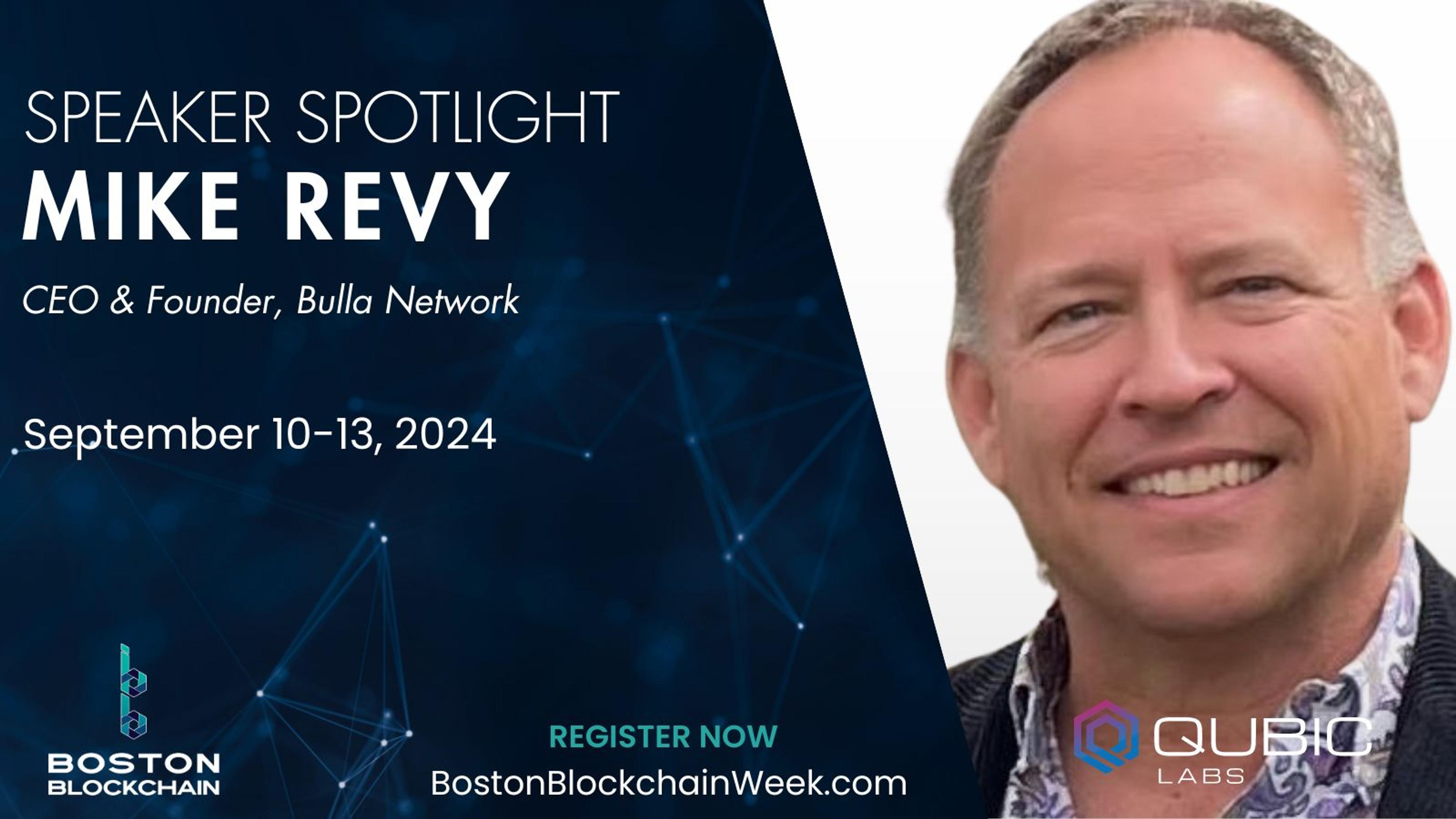 Mike Revy, Bulla CEO, is a featured speaker at Boston Blockchain Week.