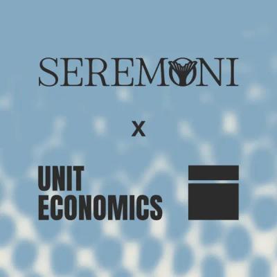 Unit Economics x Seremoni 