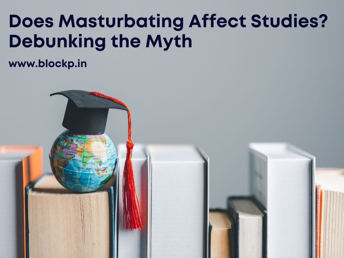 Does Masturbating Affect Studies? Debunking the Myth