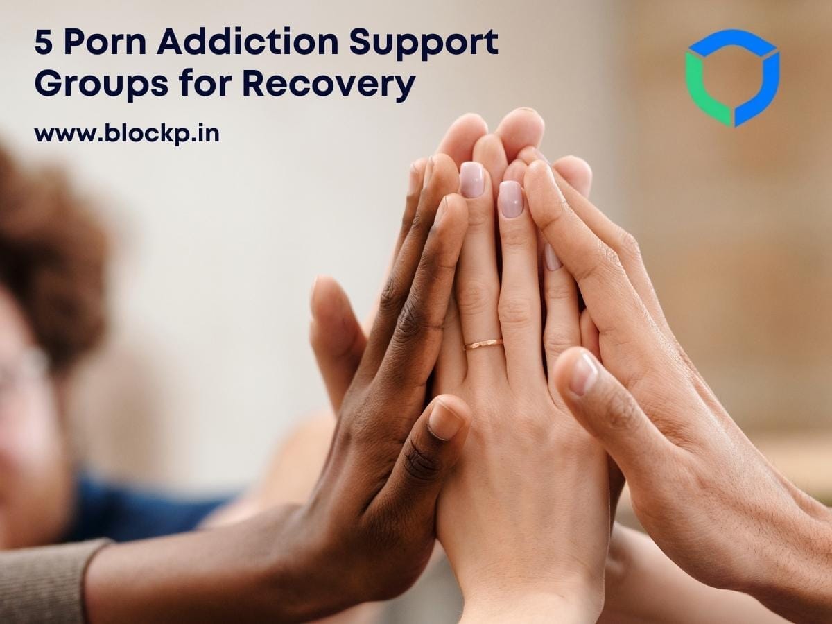5 Best Porn Addiction Support Groups for Recovery