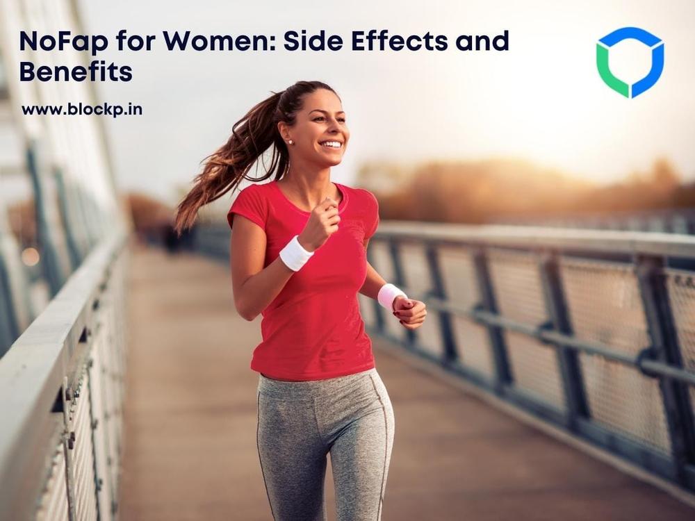 NoFap para mujeres: efectos secundarios y beneficios