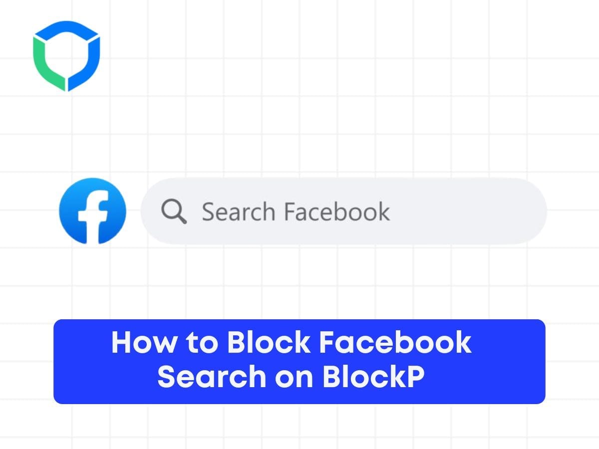 So blockieren Sie die Facebook-Suche auf BlockP