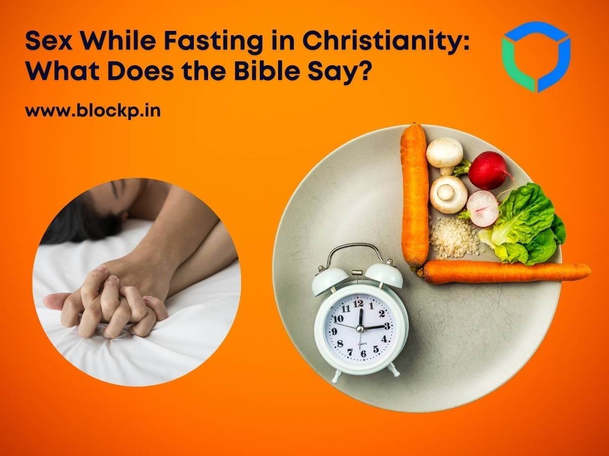 Sex While Fasting in Christianity: What Does the Bible Say?