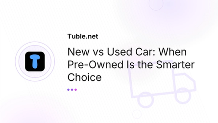 New vs Used Car: When Pre-Owned Is the Smarter Choice