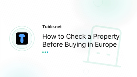 How to Check a Property Before Buying in Europe