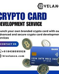Develop Custom Crypto Cards with Hivelance’s End-to-End Integration Services