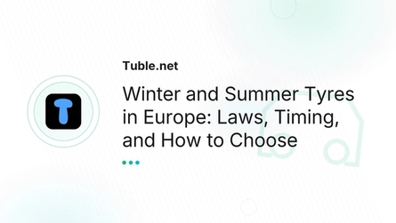 Winter and Summer Tyres in Europe: Laws, Timing, and How to Choose
