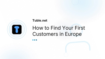 How to Find Your First Customers in Europe