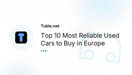 Top 10 Most Reliable Used Cars to Buy in Europe