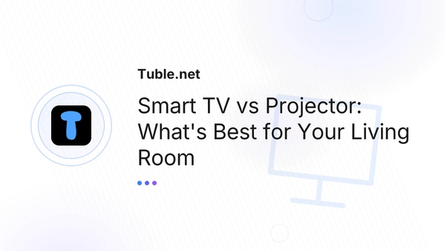 Smart TV vs Projector: What's Best for Your Living Room