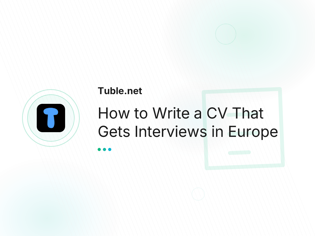 How to Write a CV That Gets Interviews in Europe