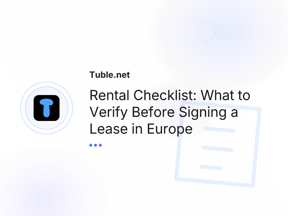 Rental Checklist: What to Verify Before Signing a Lease in Europe