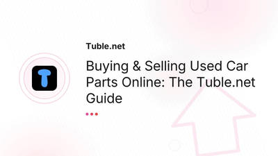 Used Car Parts London & Berlin: Buy & Sell Guide | Tuble.net
