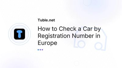 How to Check a Car by Registration Number in Europe