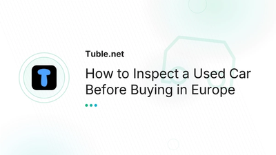 Used Car Inspection Checklist Europe | Pre-Purchase Guide