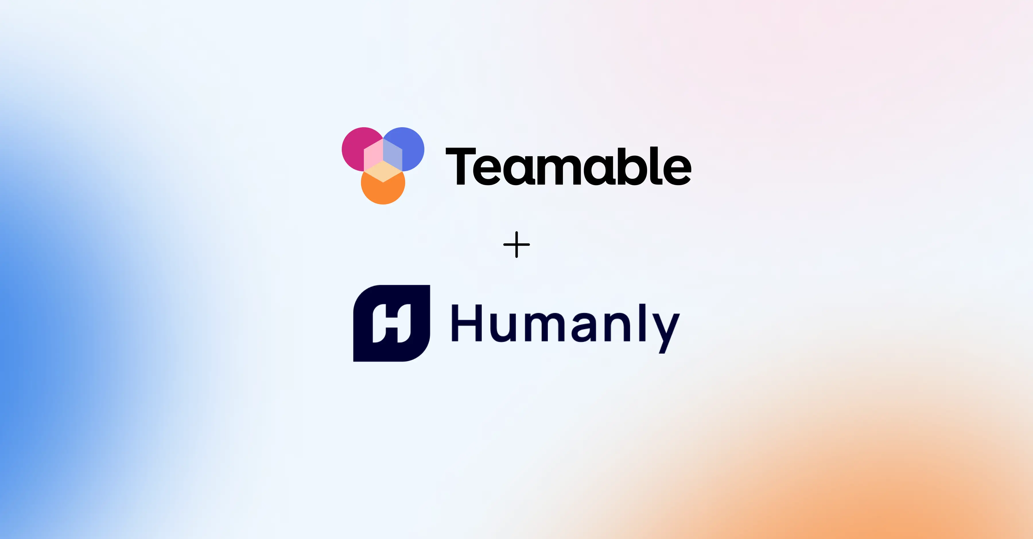 A promotional graphic indicating a partnership or integration between two companies. The image features the Teamable logo (a colorful, overlapping circles icon and black text) above a plus sign, which is followed by the Humanly logo (a dark blue stylized 'H' icon and dark blue text). The background is a soft, blurred gradient of white, orange, and blue.