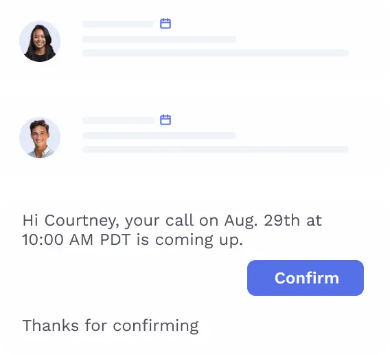 Chat-style UI showing an upcoming call reminder with “Confirm” button and two user cards with calendar icons.