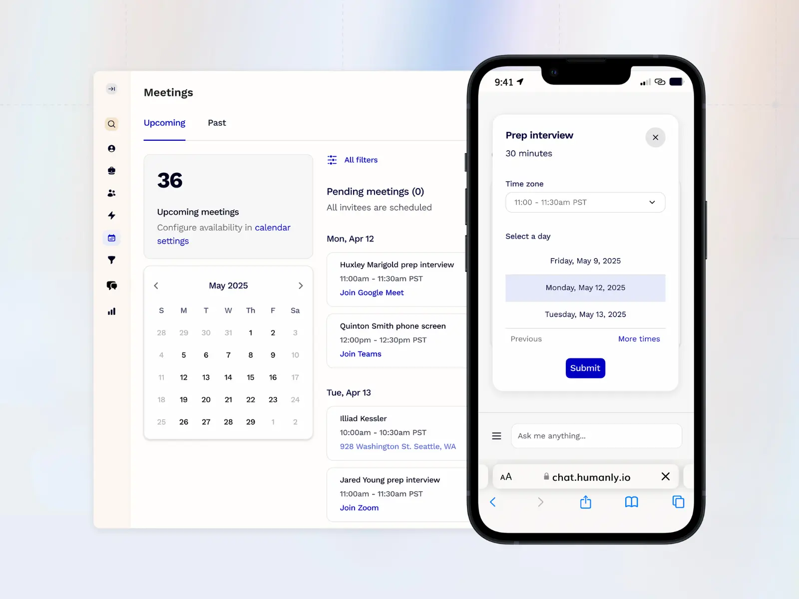 A side-by-side display of a desktop application interface and a mobile phone screen. The desktop view shows a "Meetings" dashboard with an upcoming calendar view for May 2025 and a list of scheduled meetings for April, including a "Huxley Marigold prep interview" and a "Quinton Smith phone screen." The mobile screen shows a scheduling interface for a "Prep interview" via the chat.humanly.io web app, where the user is selecting a time and the date Monday, May 12, 2025.