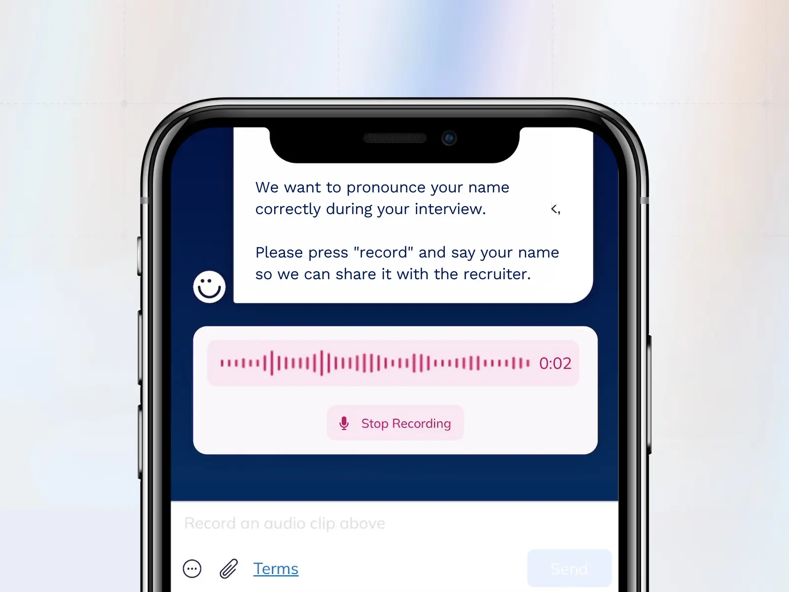 A smartphone screen showing an application interface for an interview step. The screen prompts the user to record their name for correct pronunciation during the interview, stating: "We want to pronounce your name correctly during your interview. Please press 'record' and say your name so we can share it with the recruiter." A pink waveform indicates an ongoing or completed recording, and a "Stop Recording" button is visible below.