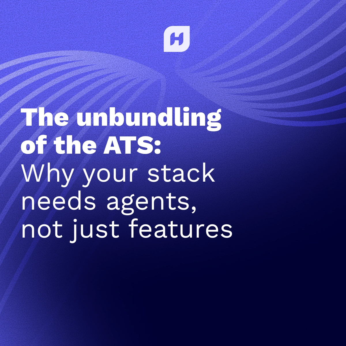 Unbundling the ATS: Best AI Recruiting Platforms 2026 | Humanly