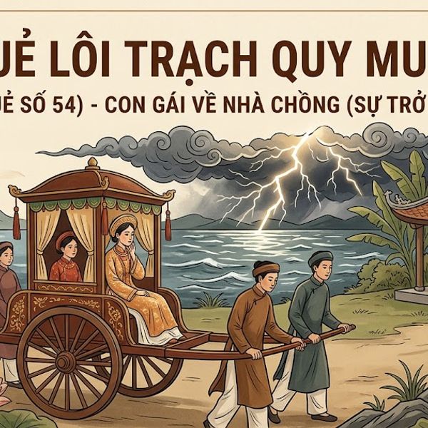 Quẻ Lôi Trạch Quy Muội (54)