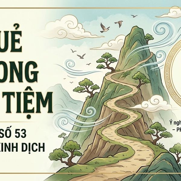 Quẻ Phong Sơn Tiệm (53)