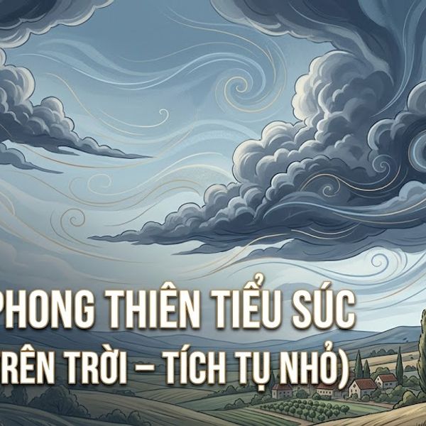 Quẻ Phong Thiên Tiểu Súc (9)