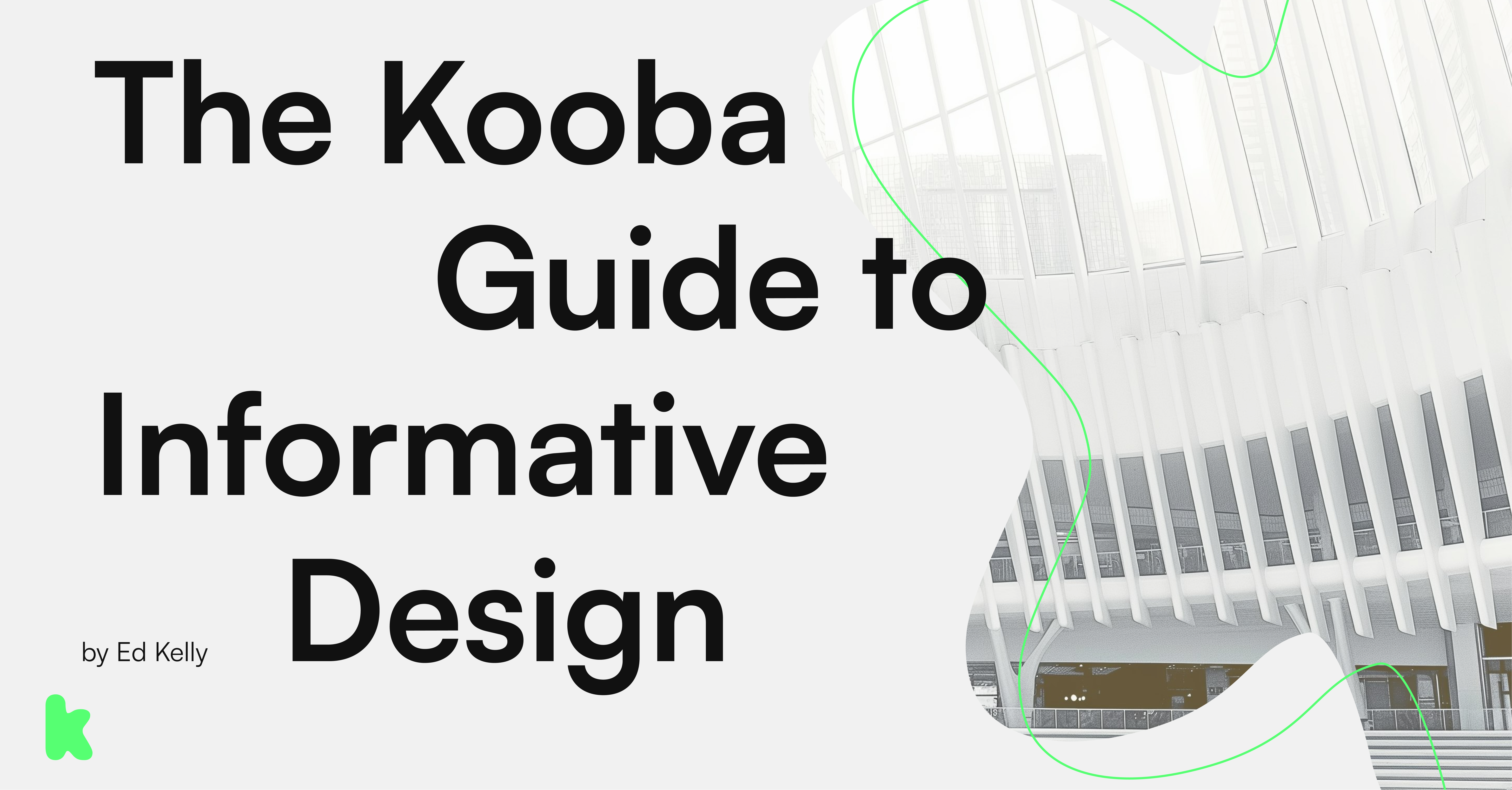 The Kooba Guide To Informative Design | Web Design Kooba | Digital ...
